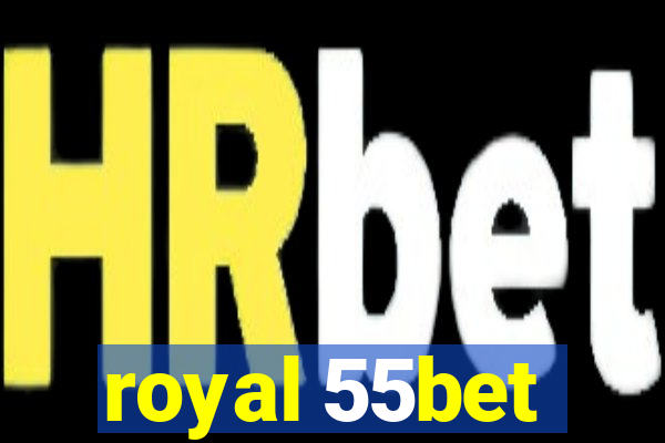 royal 55bet